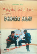 Mengenal Lebih Jauh tentang Pencak Silat