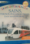 Sains Untuk Pemula; Sains, Teknologi, Lingkungan, dan Masyarakat